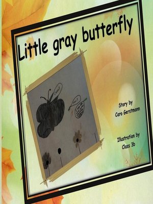 cover image of Little Gray Butterfly